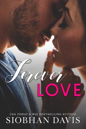 Forever Love: A Duet by Siobhan Davis