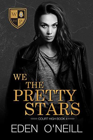 We the Pretty Stars (Court High #4)