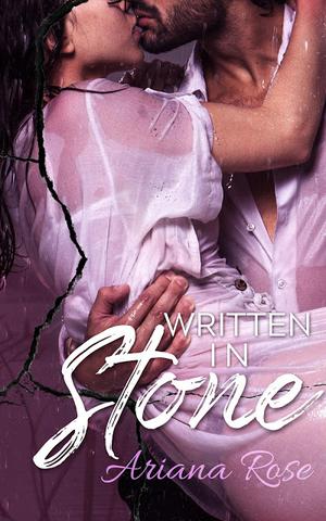Written In Stone by Ariana Rose