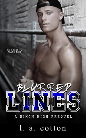 Blurred Lines (Rixon High #0.5)