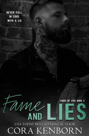 Fame And Lies (Lords of Lyre #3)