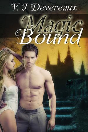 Magic Bound by V.J. Devereaux, Valerie Douglas