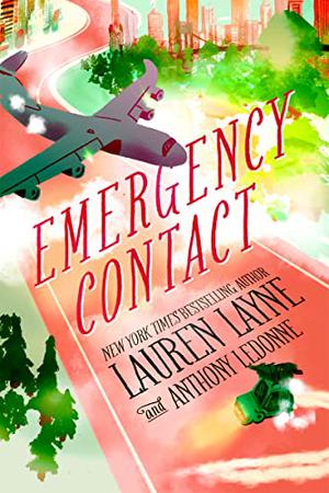 Emergency Contact by Lauren Layne, Anthony Ledonne