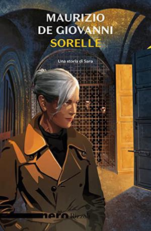 Sorelle - Una storia di Sara by Maurizio de Giovanni
