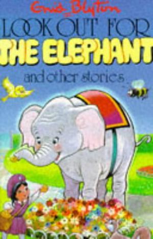 Look Out for the Elephant: and Other Stories (Popular Rewards #1)