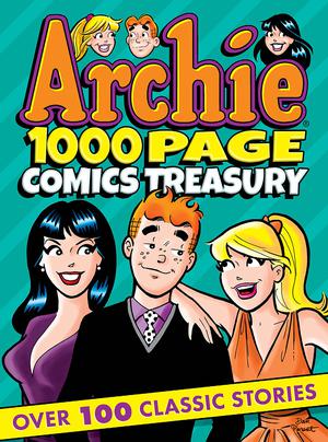 Archie 1000 Page Comics Treasury (Archie 1000 Page Comics #1)
