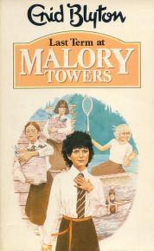 Last Term at Malory Towers (Malory Towers #6)