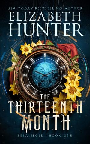 The Thirteenth Month by Elizabeth Hunter