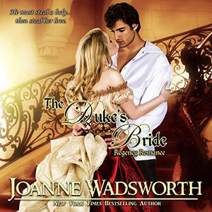 The Duke's Bride by Joanne Wadsworth, Catherine Bilson