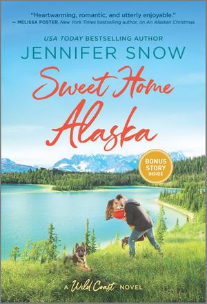 Sweet Home Alaska by Jennifer Snow