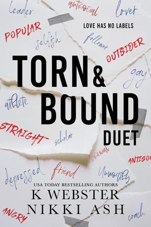Torn & Bound Duet by K. Webster, Nikki Ash