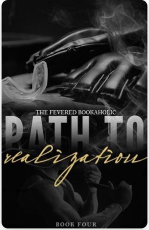 Path To Realization (Fighter's Den #4)