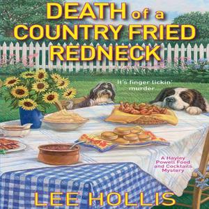 Death of a Country Fried Redneck by Lee Hollis, Tara Ochs