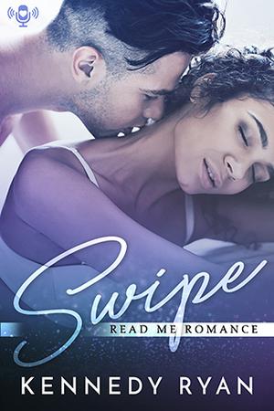 Swipe by Kennedy Ryan, Grace Grant, John Lane