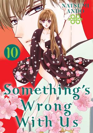 Something's Wrong With Us, Vol. 10 (私たちはどうかしている [Watashitachi wa Dōka Shiteiru] #10)