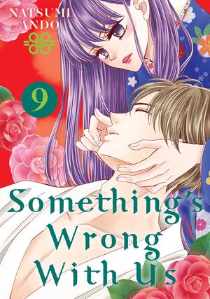 Something's Wrong With Us, Vol. 9 by Natsumi Andō