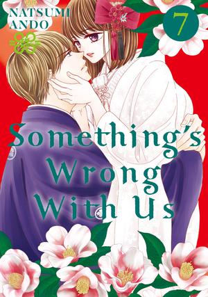 Something's Wrong With Us Vol. 7 (私たちはどうかしている [Watashitachi wa Dōka Shiteiru] #7)