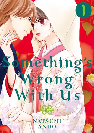 Something's Wrong With Us, Vol. 1 by Natsumi Andō