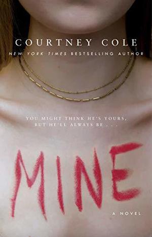 Mine by Courtney Cole