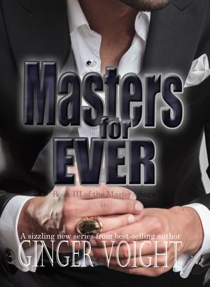 Masters Forever (Master's Saga #3)