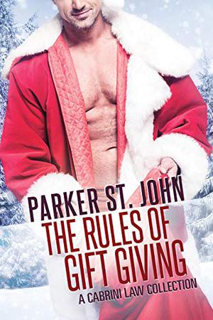 The Rules of Gift Giving (Cabrini Law #2.5)