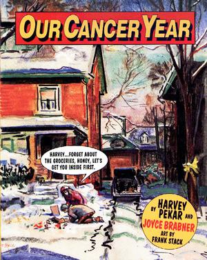 Our Cancer Year (American Splendor #1)