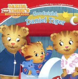 Goodnight, Daniel Tiger (Turtleback School & Library Binding Edition) by Angela C. Santomero, Style Guide, Gord Garwood