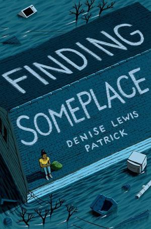 Finding Someplace by Denise Lewis Patrick