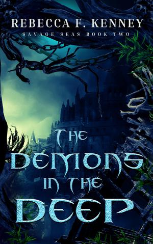The Demons in the Deep by Rebecca F. Kenney