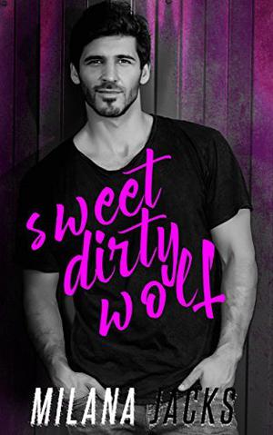 Sweet Dirty Wolf (Dirty Monsters #0.5)