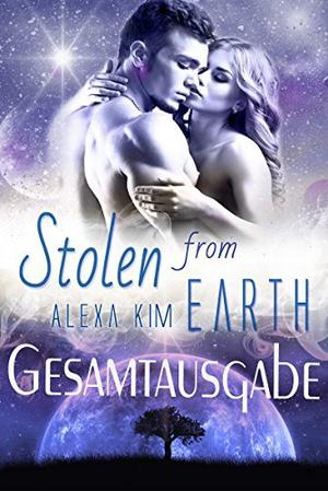 Stolen from Earth by Alexa Kim