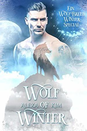 Wolf of Winter by Alexa Kim