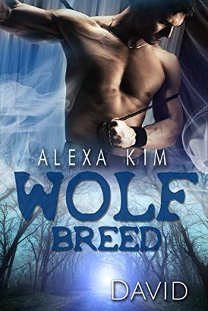 Wolf Breed - David by Alexa Kim