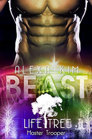 Beast (Life Tree - Master Trooper #6)