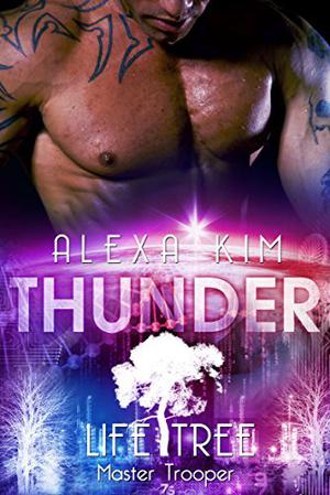 Thunder (Life Tree - Master Trooper #5)