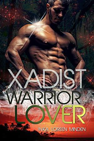 Xadist - Warrior Lover 14 by Inka Loreen Minden