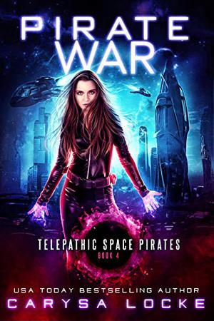 Pirate War by Carysa Locke