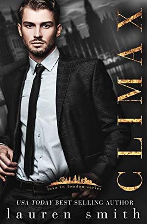 Climax (Love in London #3)