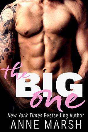 The Big One by Anne Marsh