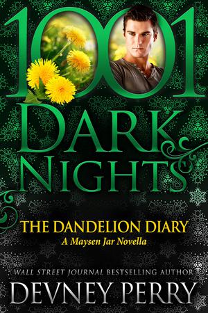 1001 Dark Nights: The Dandelion Diary (Maysen Jar #2.5)