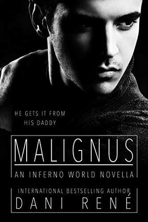 Malignus (Inferno World #1)