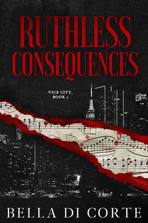 Ruthless Consequences (Vice City #1)