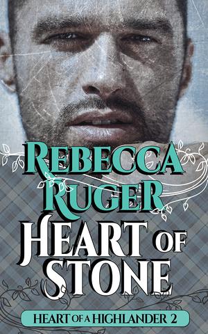 Heart of Stone (Heart of a Highlander #2)