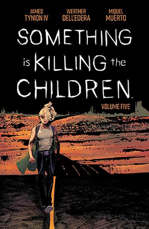 Something is Killing the Children, Vol. 5 (Something is Killing the Children #5)
