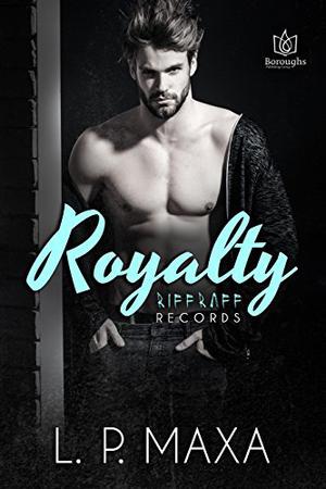 Royalty (RiffRaff Records #1)