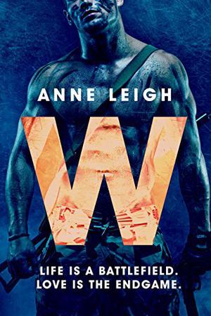 W (Book One) by Anne Leigh