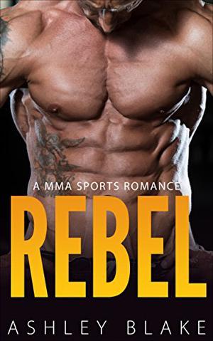 Rebel by Ashley Blake