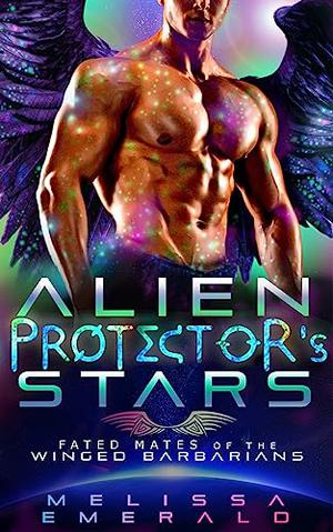 Alien Protector's Stars: A SciFi Romance (Fated Mates of the Winged Barbarians #2)