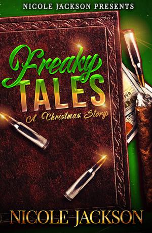 Freaky Tales: A Christmas Story by Nicole Jackson