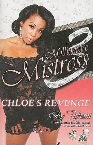Chloe's Revenge by Tiphani Montgomery